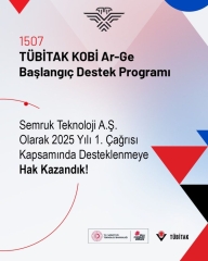 Semruk Teknoloji A.Ş., TÜBİTAK 1507 Ar-Ge Desteği Almaya Hak Kazandı!