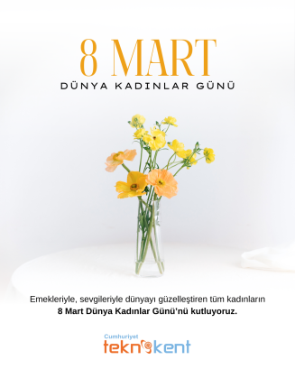 8 Mart Dünya Kadınlar Günü